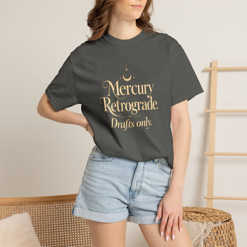 Mercury Retrograde. Drafts only - The Card Ahead Comfort Colors 1717 graphic T-shirt