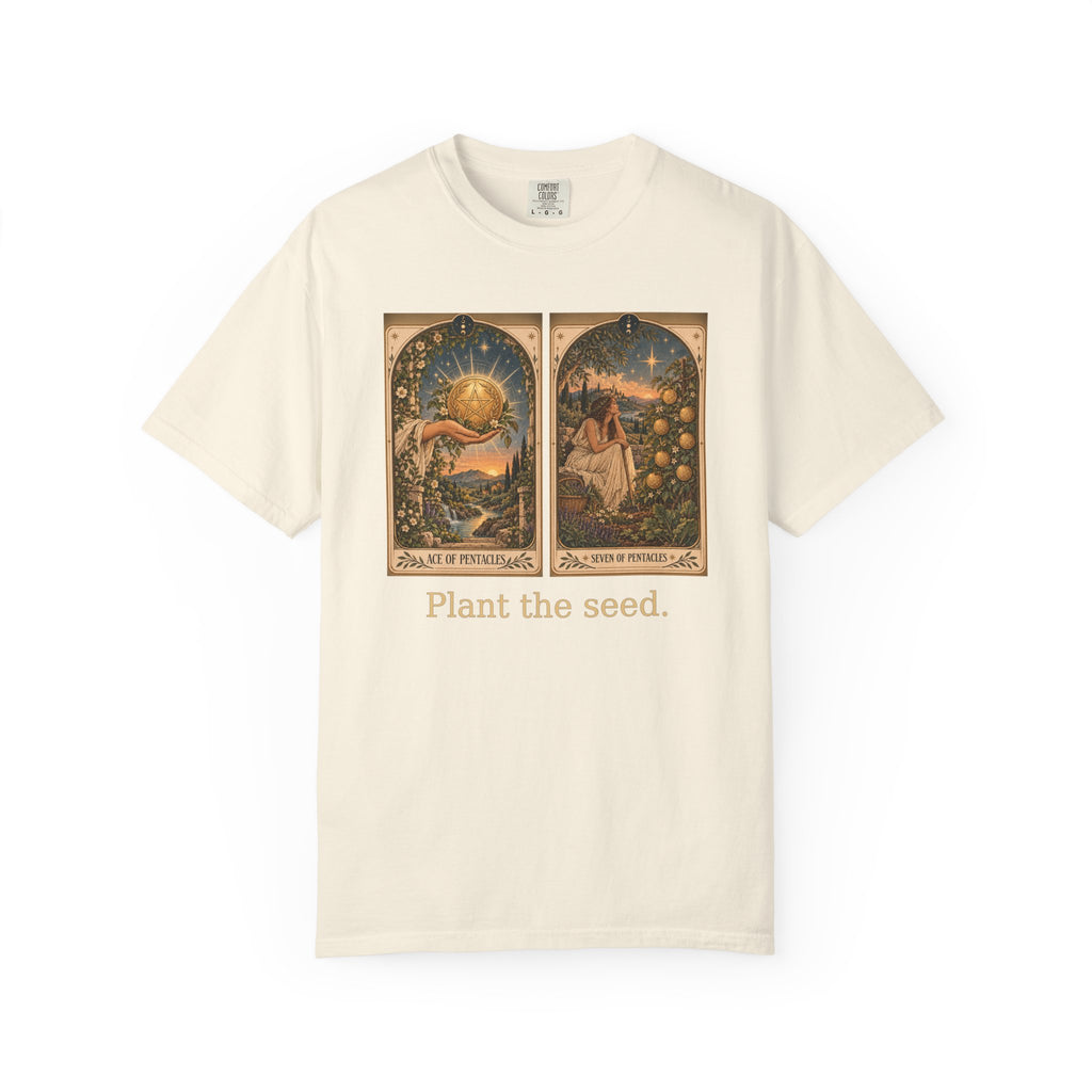 Plant the seed - The Card Ahead Comfort Colors 1717 graphic T-shirt
