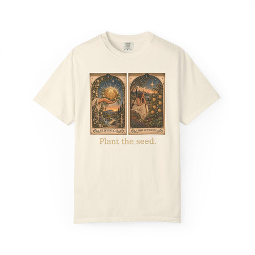 Plant the seed - The Card Ahead Comfort Colors 1717 graphic T-shirt