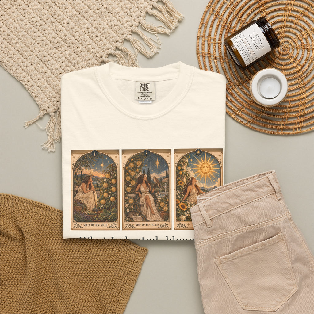 What I planted, bloomed - The Card Ahead Comfort Colors 1717 graphic T-shirt